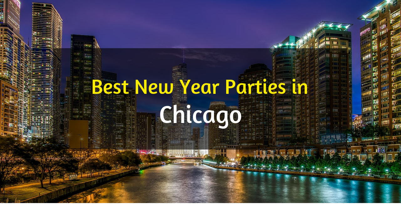 10 Hottest New Year’s Eve Parties In Chicago With A View Of Fireworks