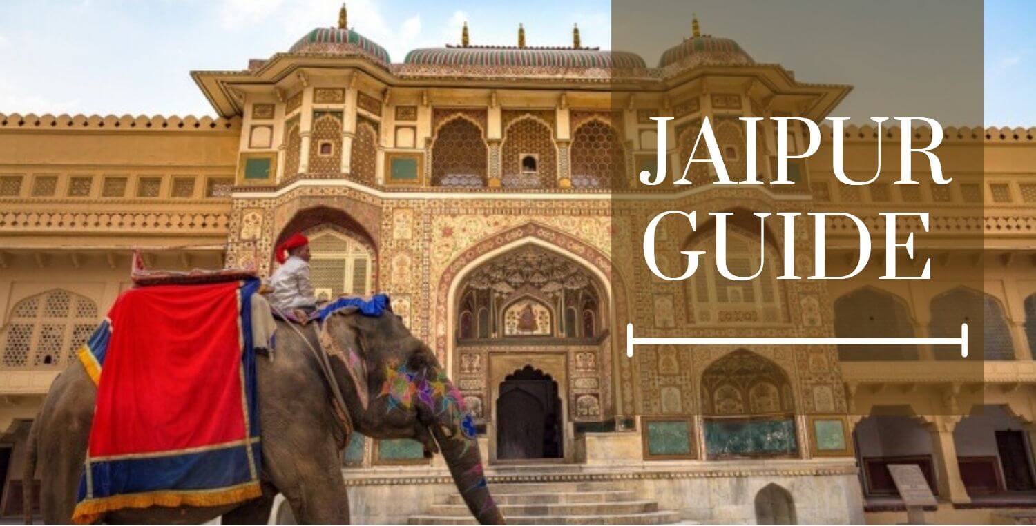 Things To Do And Places To Visit in Jaipur | Jaipur Guide