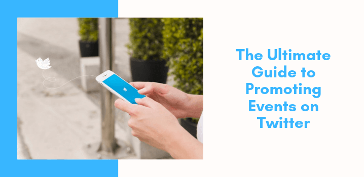 How To Promote Your Event On Twitter