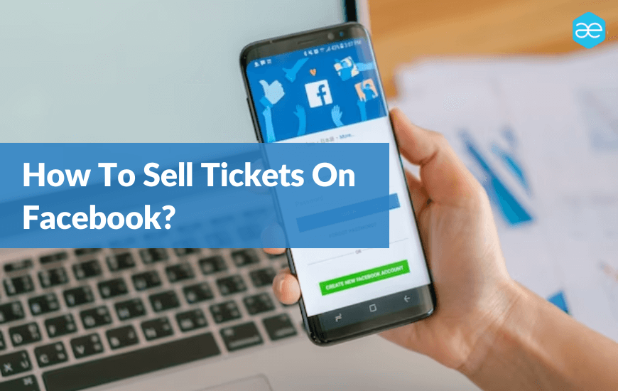 How To Sell Tickets On Facebook?