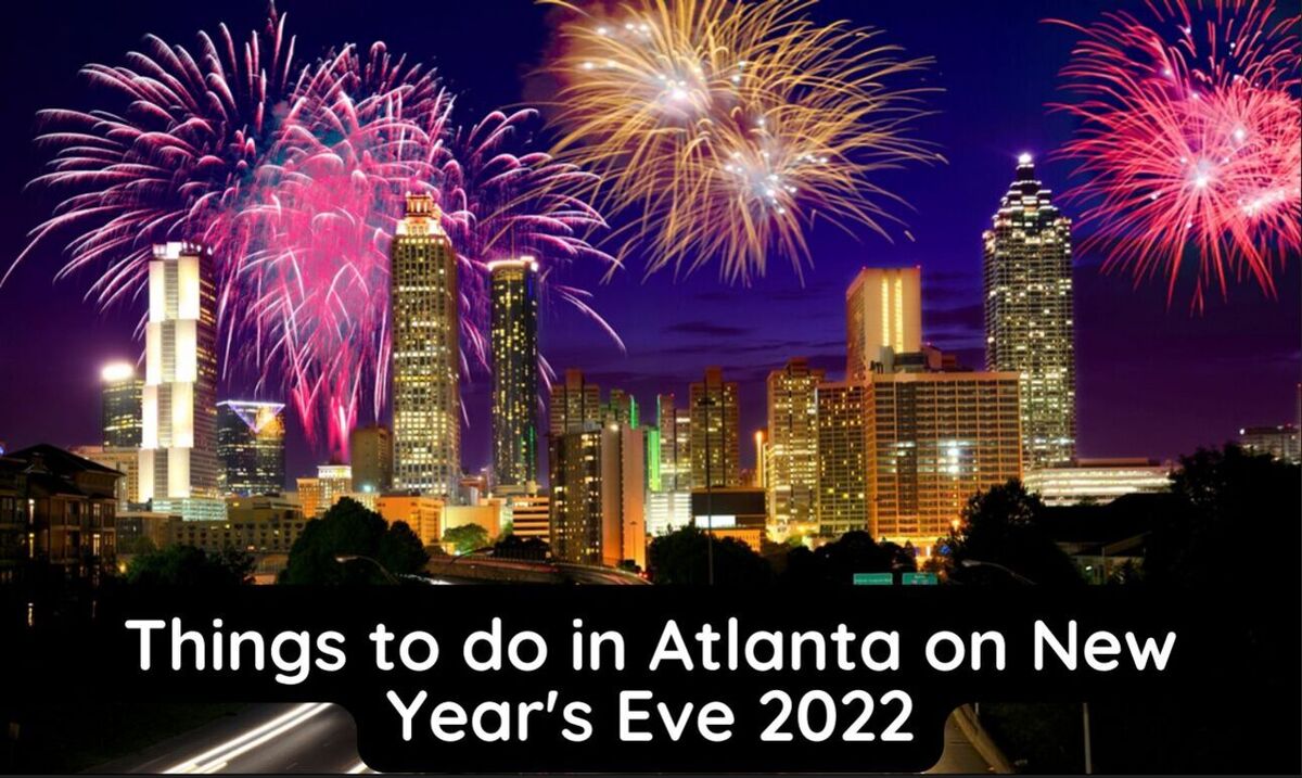 Things to do in Atlanta in new years eve