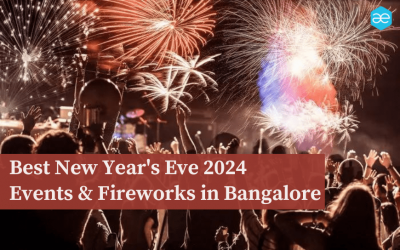 Best New Year’s Eve 2024 Events & Fireworks in Bangalore Year’s Eve