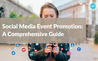 Social Media Event Promotion: A Comprehensive Guide