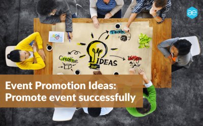 Event Promotion Ideas: How to promote an event successfully