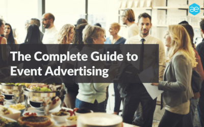 The Complete Guide to Event Advertising