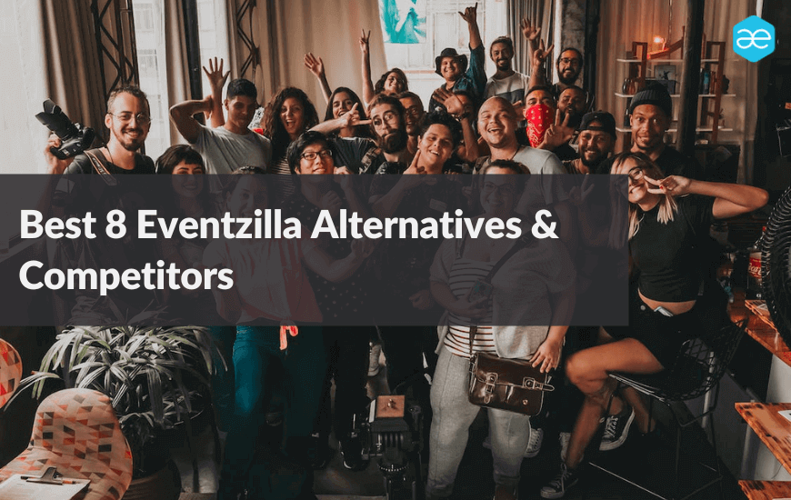 Best 8 Eventzilla Alternatives & Competitors
