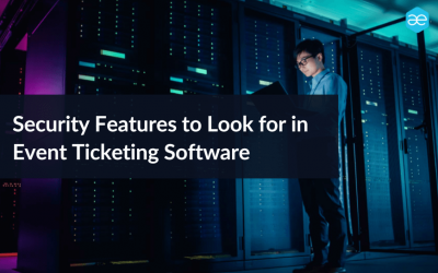 Security Features to Look for in Event Ticketing Software
