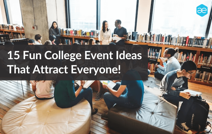 15 Fun college event ideas that attract everyone