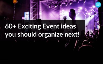60+ Exciting Event Ideas You Should Organize Next!