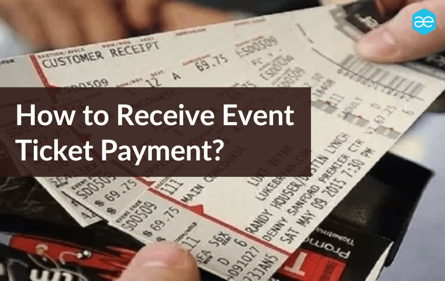 How to receive event ticket payments?