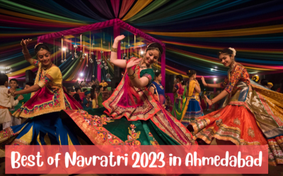 Top 10 Must-Visit Garba Places in Ahmedabad for Navratri Celebration 2023