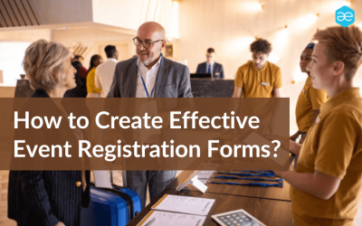 How to Create Effective Event Registration Forms? (From Scratch)