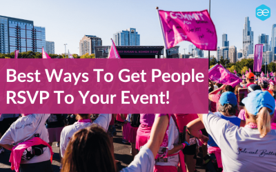 Best Ways To Get People RSVP To Your Event!