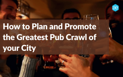 Organize the Greatest Pub Crawl with Proven Planning and Promotion Tips