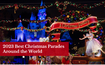 Best Christmas Parades 2023 Around the World