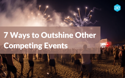 7 Ways to Outshine Other Competing Events in Your Niche