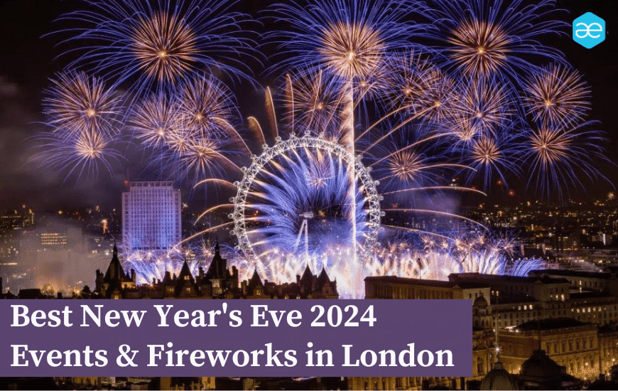 Best New Year's Eve 2024 Events & Fireworks in London