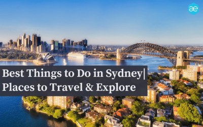 Best Things to Do in Sydney | 14 Top Places to Travel & Explore