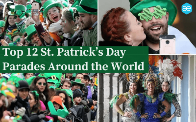 Top 12 St. Patrick’s Day Parades Around the World