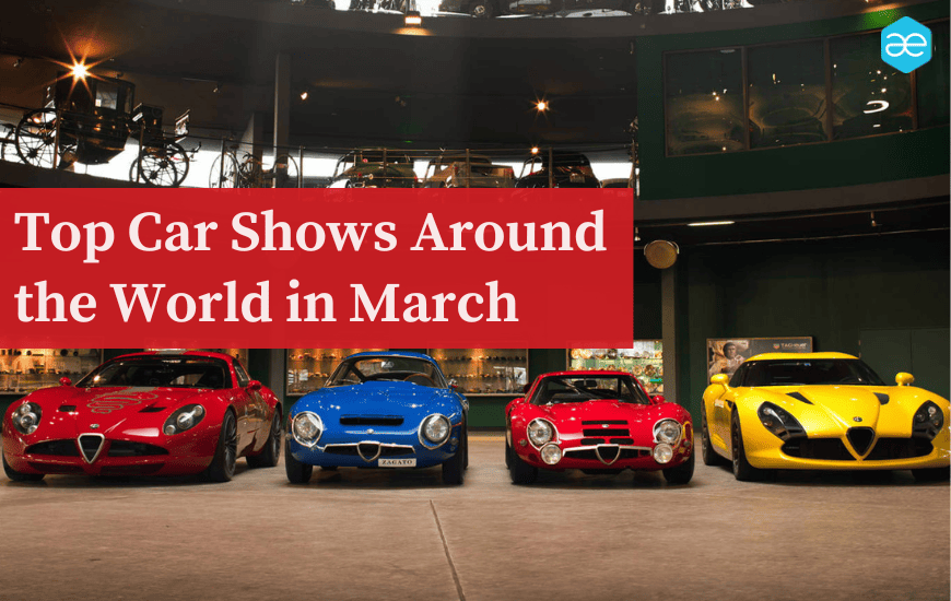 Top Car Shows Around the World in March 2024