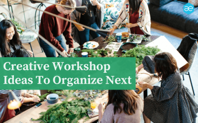 Creative Workshop Ideas That Are Going To Work In 2024