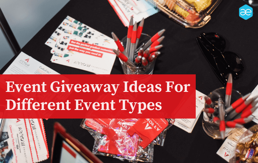 Event giveaway ideas for different event types