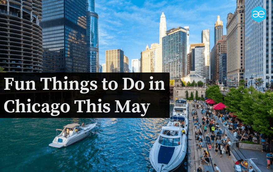 things to do in chicago in may