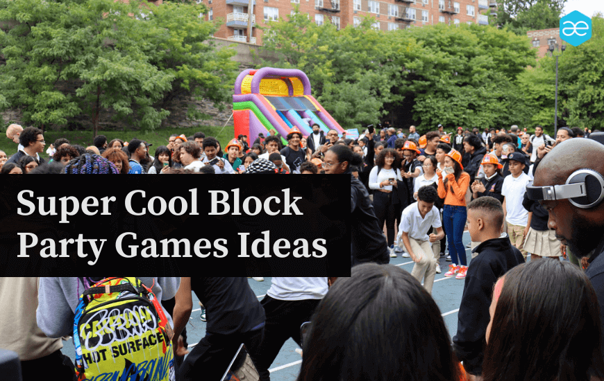33 Super Cool Block Party Games Ideas For 2024