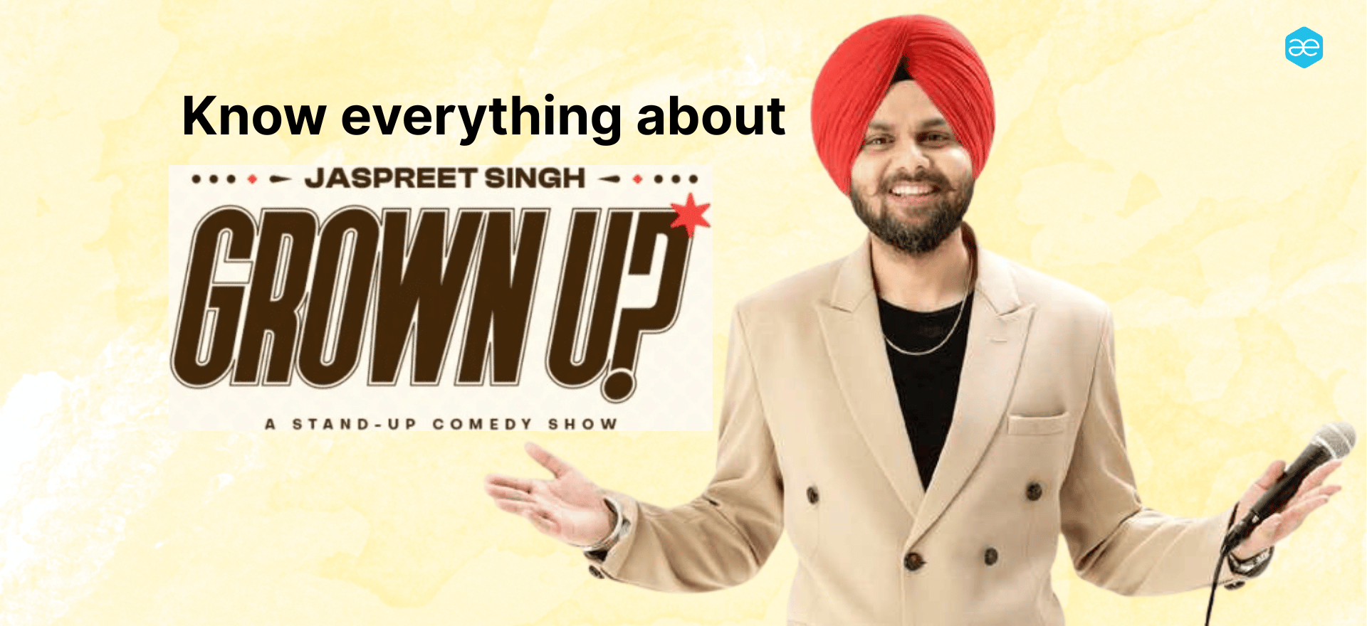 Jaspreet Singh - Grown Up Canada Tour