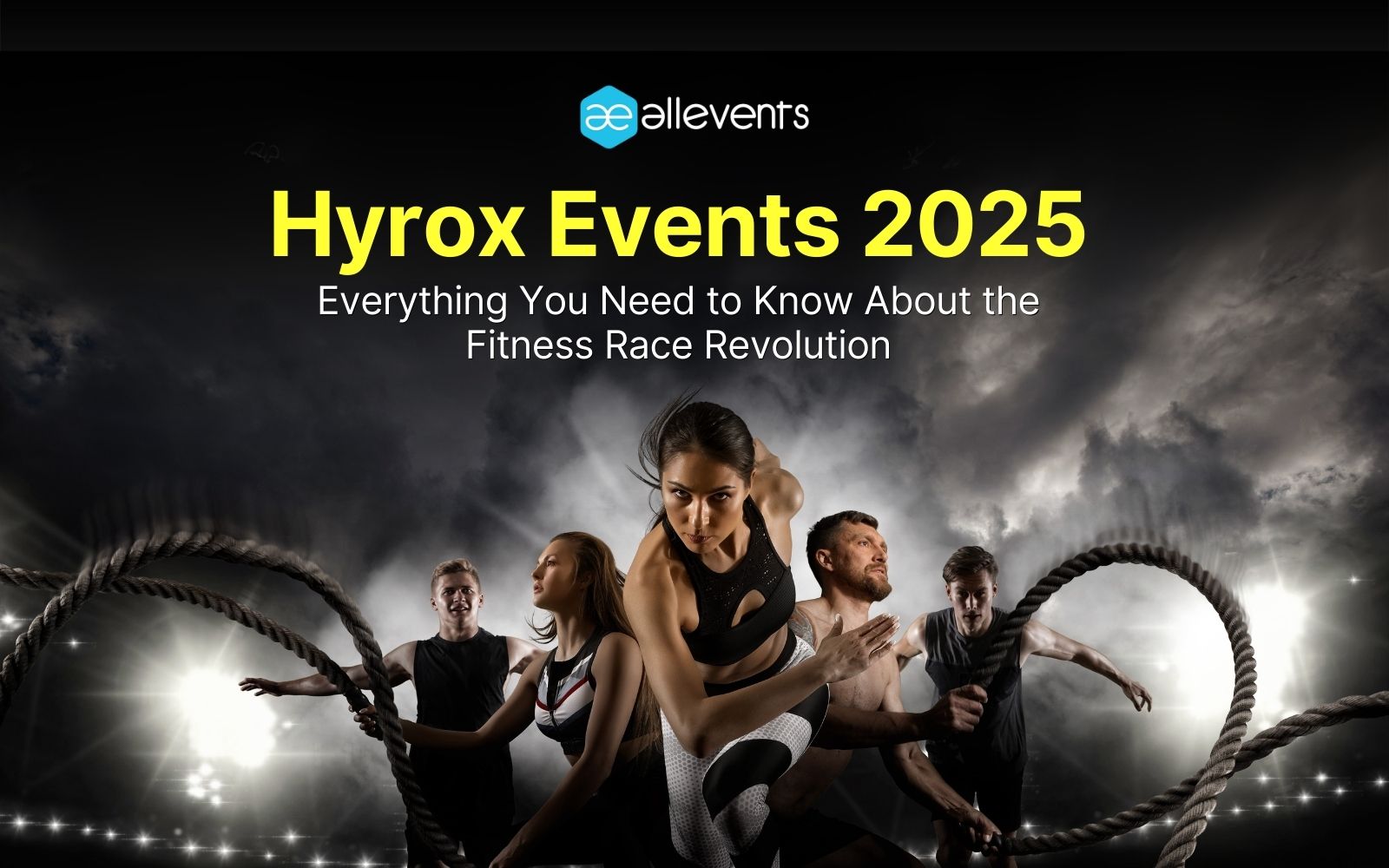Hyrox training events and race competitor guide 2025 - AllEvents