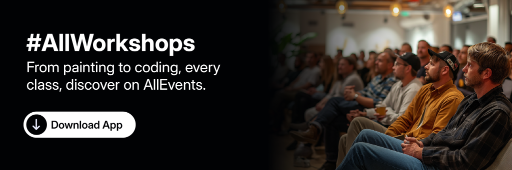 Install AllEvents App to Discover More Workshops Happening Near You 